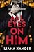 All Eyes on Him (Standard Edition)