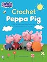 Crochet Peppa Pig...