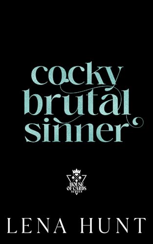 Cocky Brutal Sinner (House of Cards #4)