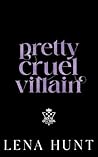 Pretty Cruel Villain (House of Cards #3)