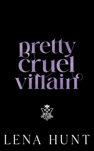 Pretty Cruel Villain (House of Cards #3)