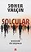 Solcular by Soner Yalçın