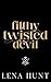 Filthy Twisted Devil (House...