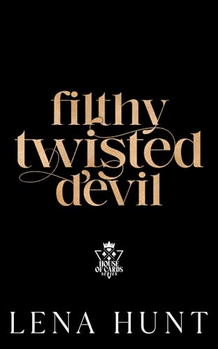 Filthy Twisted Devil (House of Cards #5)