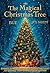The Magical Christmas Tree ...