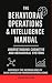 The Behavioral Operations & Intelligence Manual by Dorian Graystone