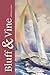 Bluff & Vine: Issue Nine: A Literary Review (Bluff & Vine: A Literary Review)