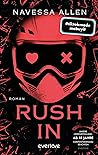 Rush In