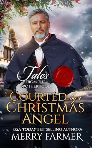 Courted by a Christmas Angel (Tales from the Brotherhood Book 5)