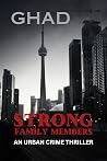 Strong Family Members: An Urban Crime Thriller
