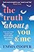 The Truth About You and Me