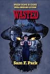 Wasted