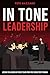 IN TONE Leadership: Lessons...