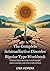 The Complete Schizoaffective Disorder Bipolar Type Workbook by Lyra Vespera