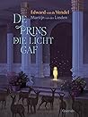 De prins die licht gaf