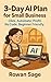 3-Day AI Plan for Small Business by Rowan Sage 3-Day AI Plan for Small Business by Rowan Sage
