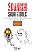 Spanish Short Stories for B...