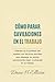 Cómo Parar Cavilaciones en el Trabajo by Dane H Ellison