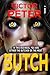 BUTCH: A Butcher Shop. A Freezer Full of Secrets. A Killer Thriller.