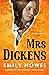 Mrs. Dickens
