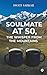 Soulmate at 50, the Whisper...