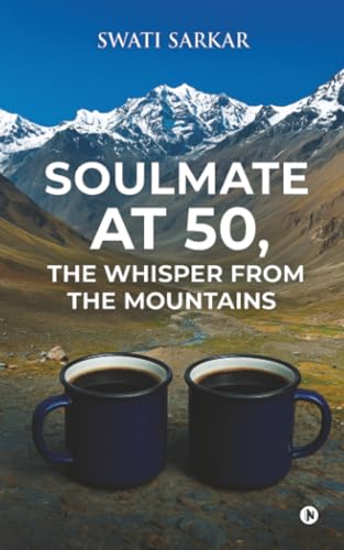 Soulmate at 50, the Whisper from the Mountains (Paperback)