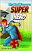 My Dad Knows a Superhero by Amy Grace