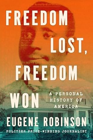 Freedom Lost, Freedom Won: A Personal History of America