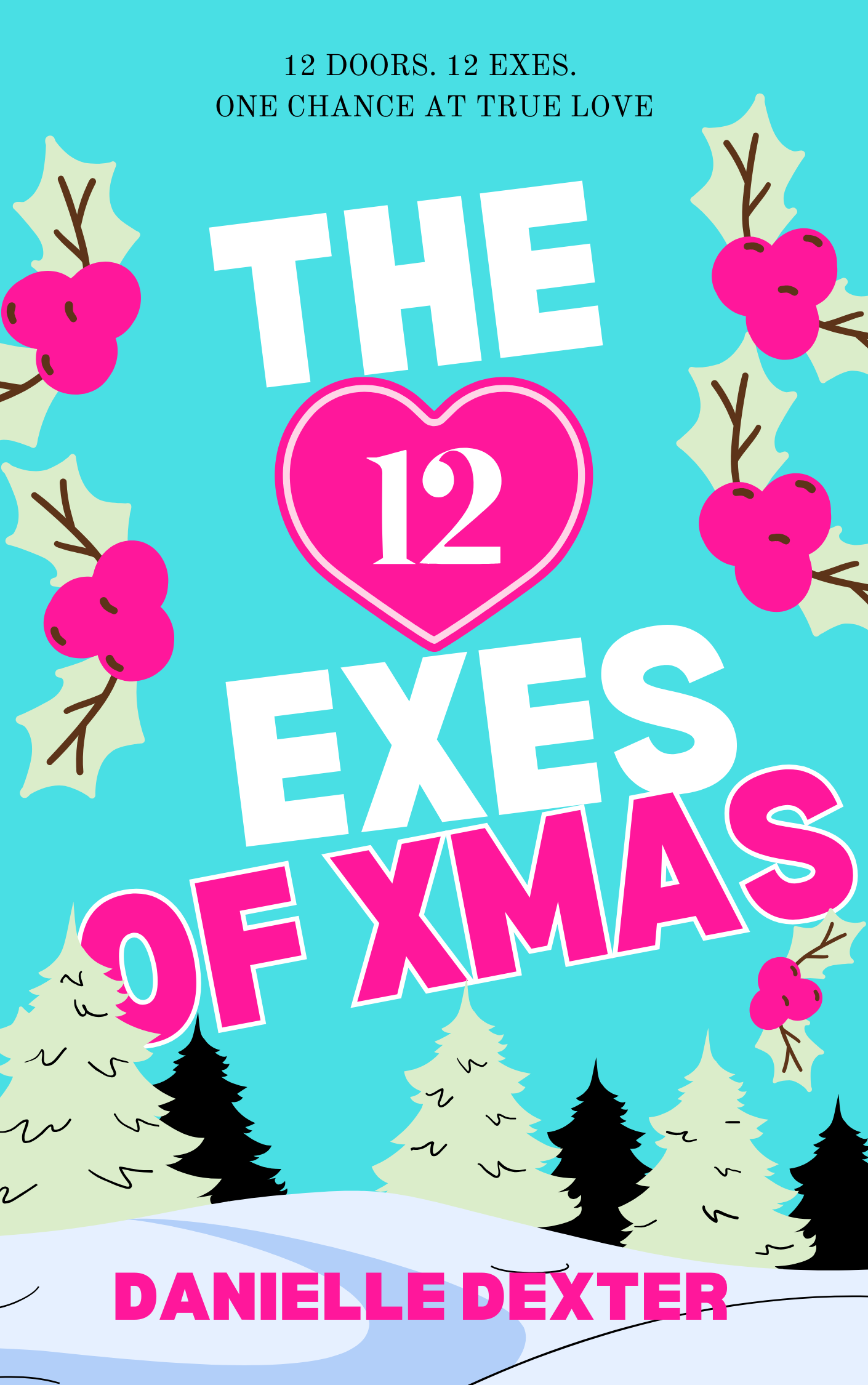 The 12 Exes of Christmas