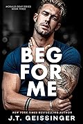 Beg For Me