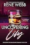 Book cover for Uncovering Lily (MacKay International #1)