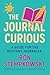 The Journal Curious: A Guid...