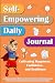 Self-Empowering Daily Journal by CraftyVibes Publishing