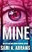 Mine by Sami A. Abrams