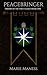 Peacebringer: Orders of the...
