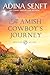 The Amish Cowboy's Journey:...