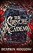 The Cringle Academy by Beatrix Hollow