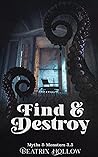 Find & Destroy (Myths & Monsters #3.5)