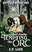 Tempting the Orc (Coveted b...