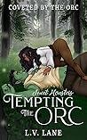 Tempting the Orc by L.V. Lane