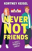 Never Not Friends