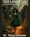 The Long Con: A 1...