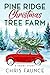 Pine Ridge Christmas Tree Farm (A Kindle Short Read)