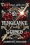 By Vengeance Guided