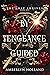 By Vengeance Guided (The Lost Shrines #1)