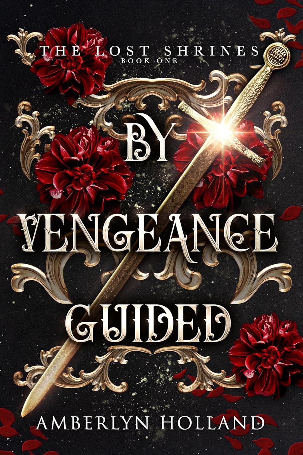 By Vengeance Guided (The Lost Shrines #1)