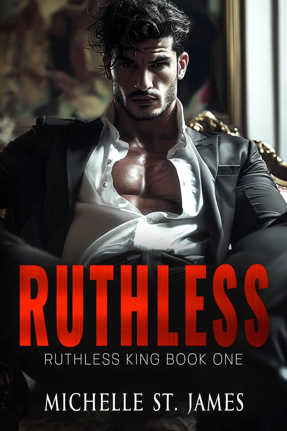 Ruthless (Ruthless King, #1)