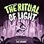 The Ritual Of Light: Mugo's...