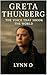 Greta Thunberg : The Voice ...