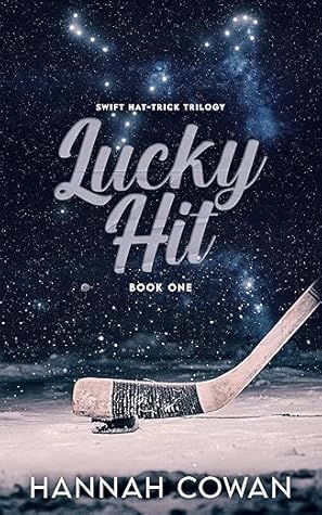 Lucky Hit (Swift Hat-Trick Trilogy, #1)
